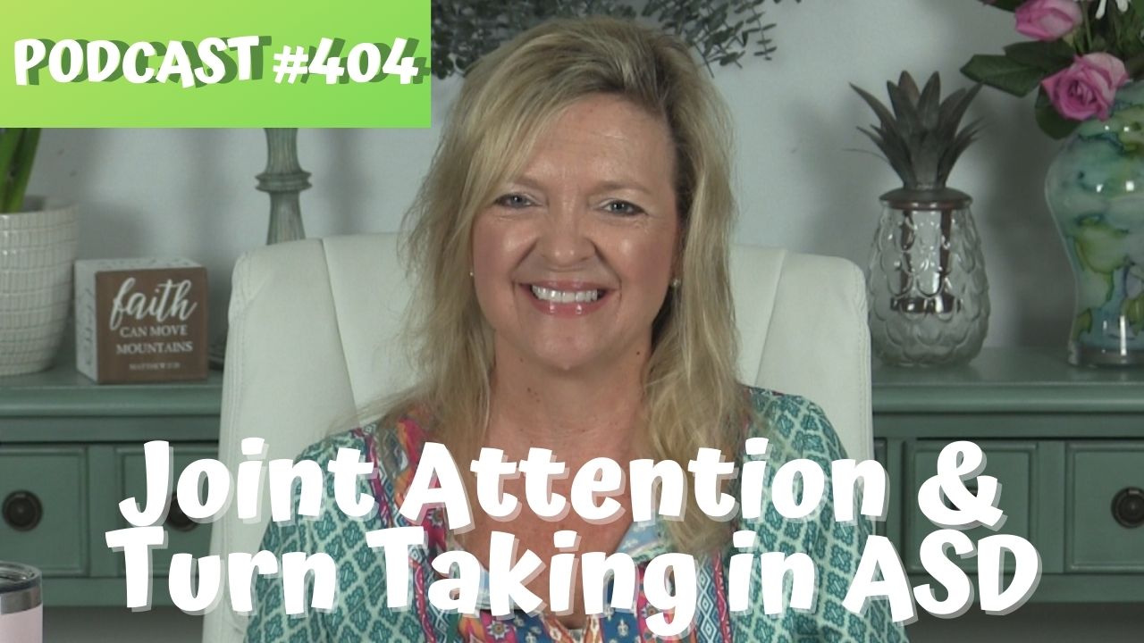 ASHA CEU Course #404 Joint Attention and Turn Taking in Very Young Children with Autism...The Autism Podcast Series
