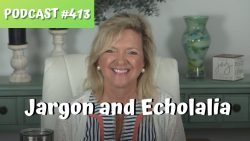 ASHA CEU Course #413 Addressing Jargon and Echolalia