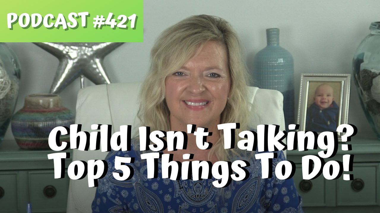 ASHA CEU COURSE #421 Top 5 Strategies for Parents of Late Talkers
