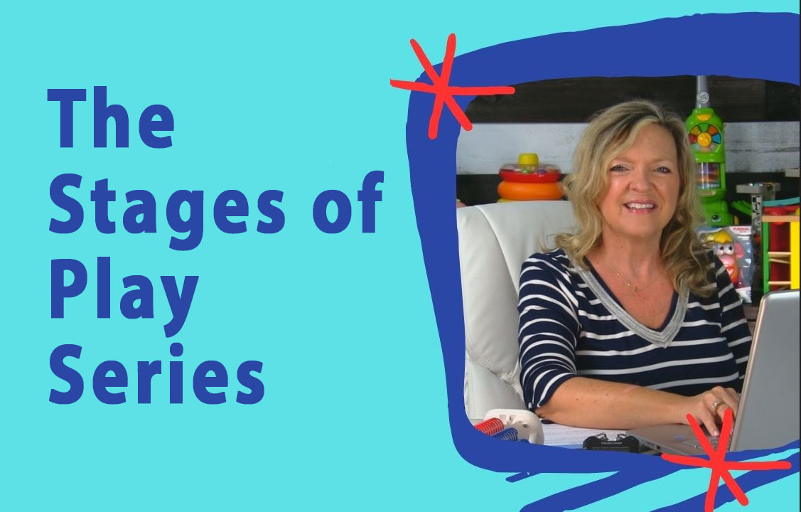 The Stages of Play Series
